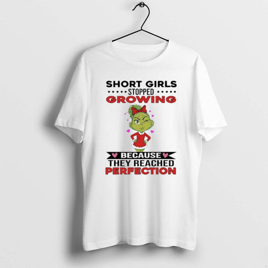 Official Grinch Short Girls Stopped Growing Because They Reached Perfection T-Shirts, Hoodie, Sweatshirt | AU18TeeNovaLab.com