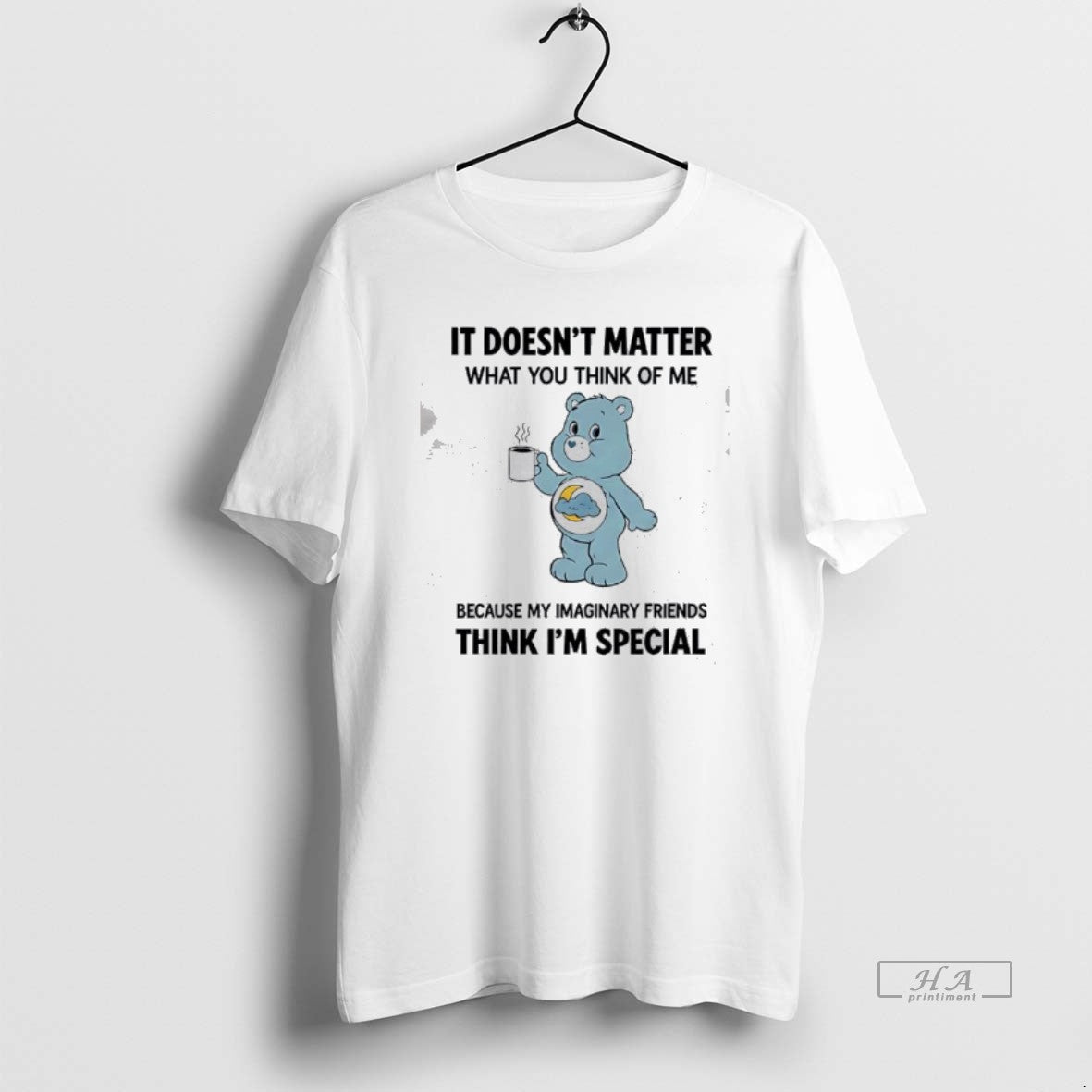 Official Grumpy Bear It Doesnt Matter What You Think Of Me T D A Because T-Shirts, Hoodie, Sweatshirt | AU18TeeNovaLab.com