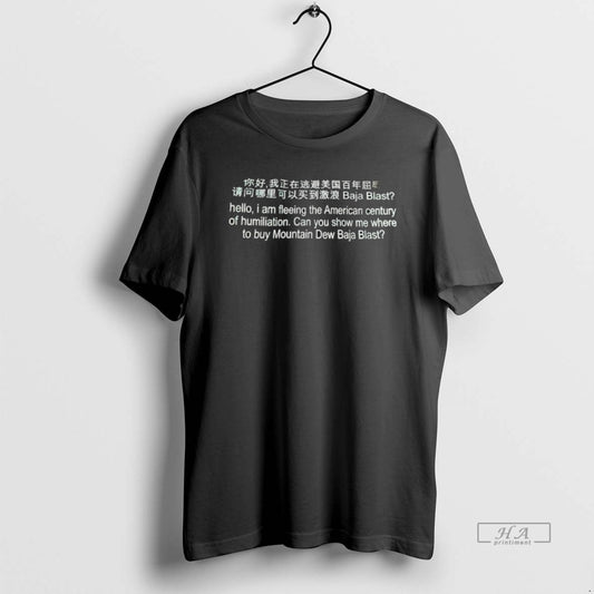Official Hello I Am Feeling The American Century Of Humiliation Can You Show Me Where T-Shirts, Hoodie, Sweatshirt