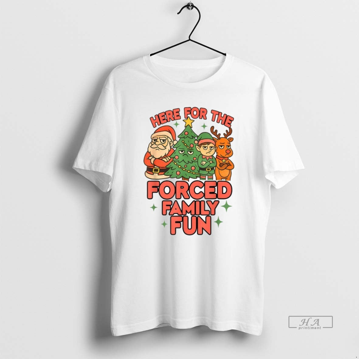Official Here For The Forced Family Fun Santa Elf Reindeer Christmas T-Shirts, Hoodie, Sweatshirt | AU18TeeNovaLab.com