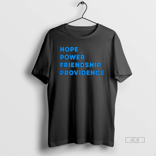 Official Hope Power Friendship Providence Text T-Shirts, Hoodie, Sweatshirt | AU18TeeNovaLab.com