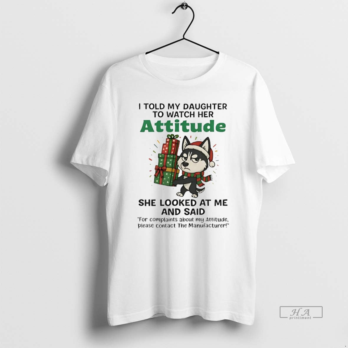 Official Husky I Told My Daughter To Watch Her Attitude Christmas T-Shirts, Hoodie, Sweatshirt | AU18TeeNovaLab.com