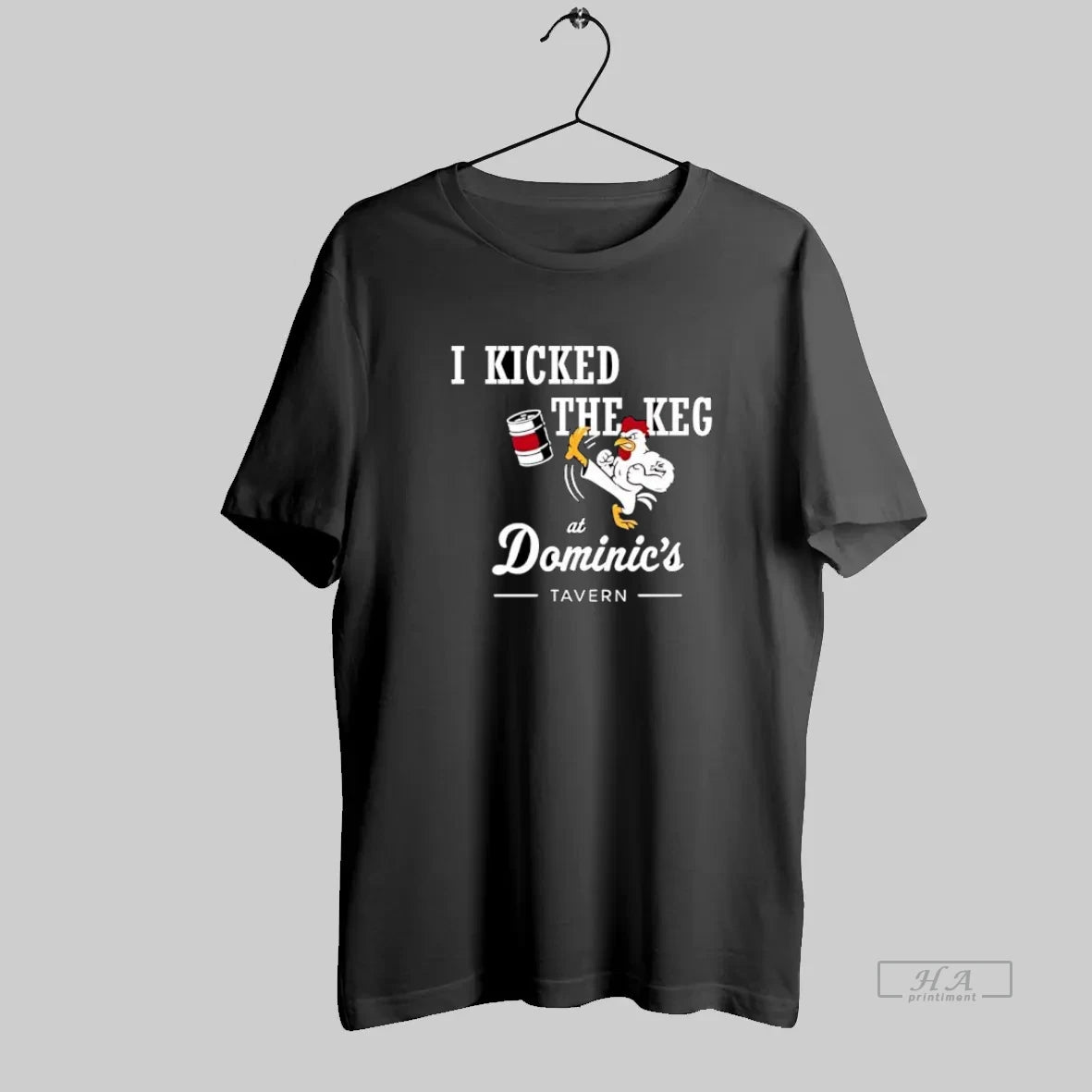 Official I Kicked The Keg At Dominics Tavern Chicken