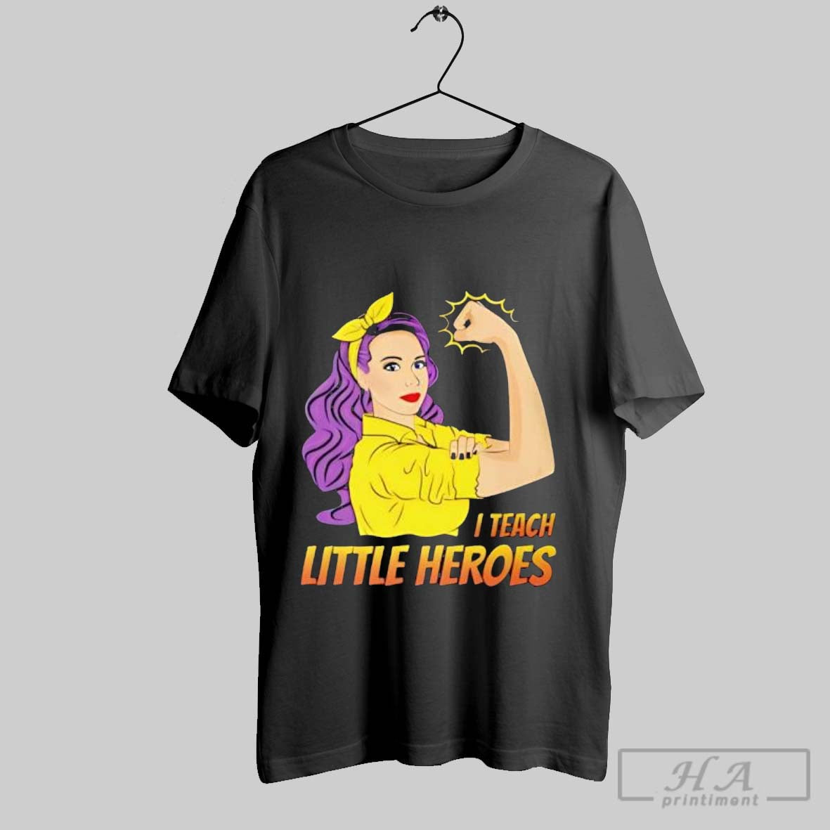 Official I Teach Little Heroes Strong Girl
