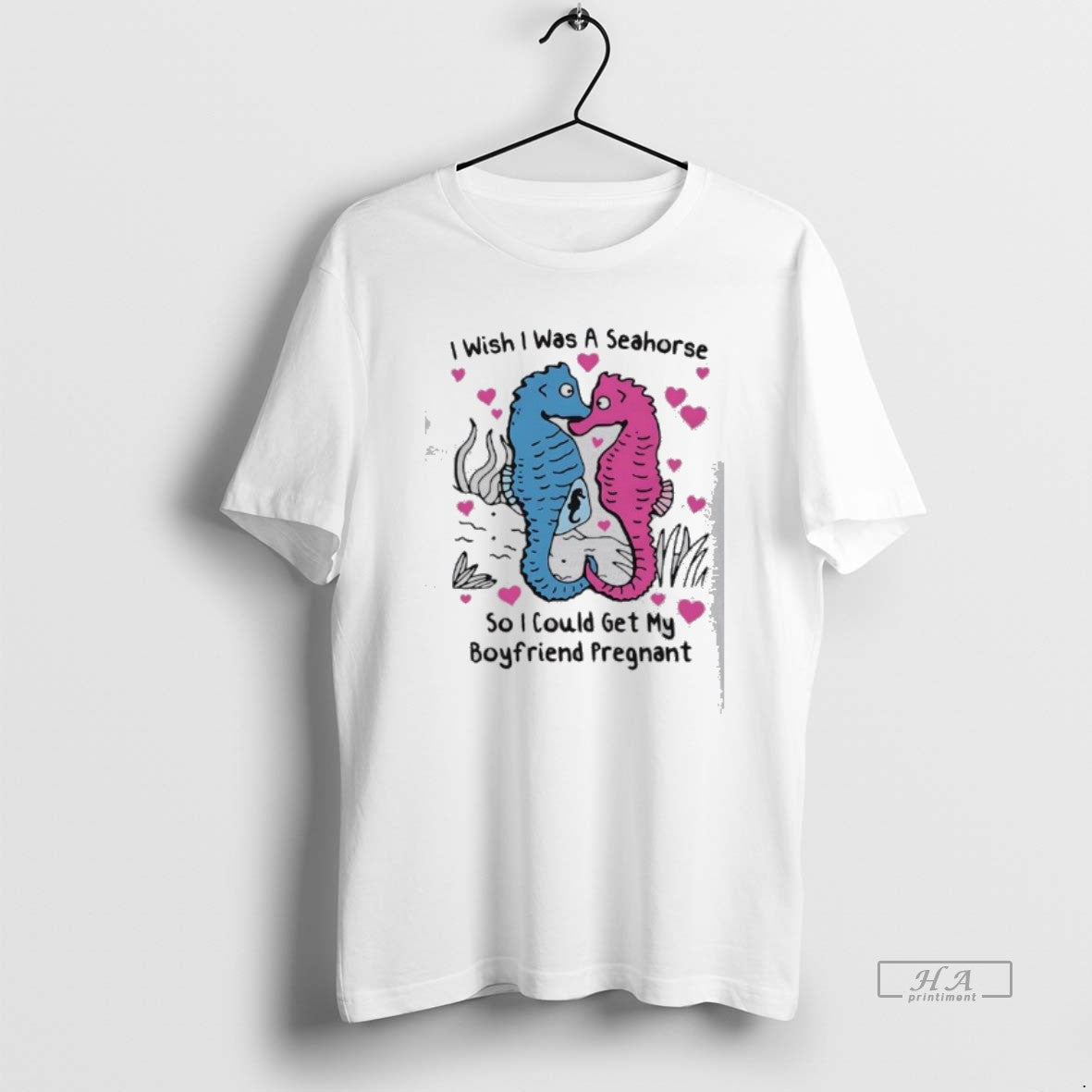Official I Wish I Was A Seahorse So I Could Get My Boyfriend Pregnant Love T-Shirts, Hoodie, Sweatshirt | AU18TeeNovaLab.com