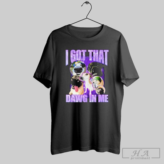 Official I Got That Dawg In Me