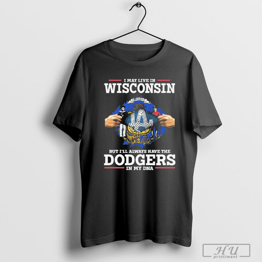 I Live In Wisconsin But Ill Always Have The Los Angeles Dodgers In My Dna