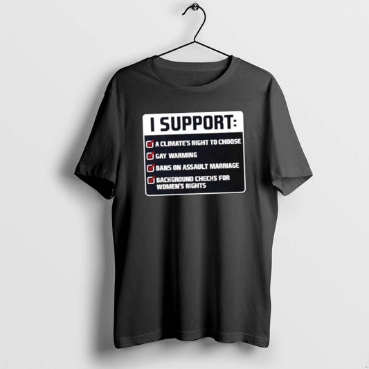 I Support A Climates Right To Choose Classictshirt T