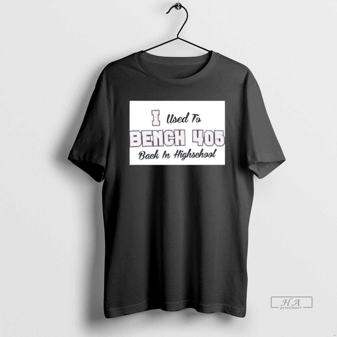 Official I Used To Bench 405 Back In Highschool T-Shirts, Hoodie, Sweatshirt | AU18TeeNovaLab.com