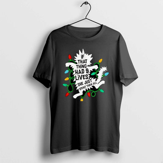 Official If That Thing Had 9 Lives She Just Spent Them All Lights Christmas Christmas T-Shirts, Hoodie, Sweatshirt
