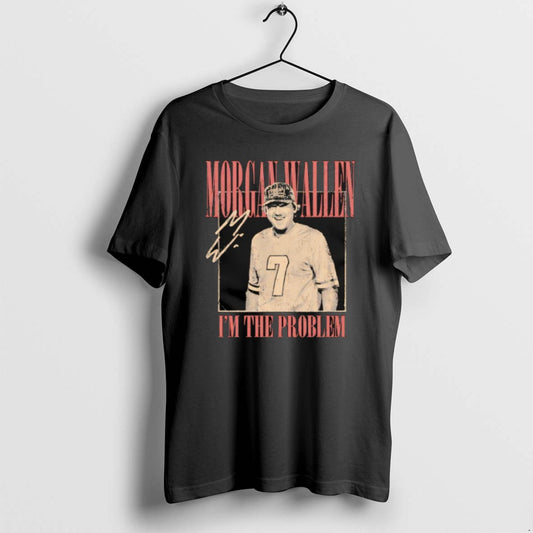 Official Im The Problem Dateback Tour Morganwallen T-Shirts, Hoodie, Sweatshirt | AU18TeeNovaLab.com