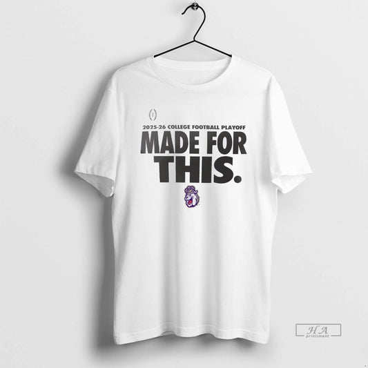 Official James Madison Dukes Made For This 2025 26 College Football Playoff Christmas T-Shirts, Hoodie, Sweatshirt