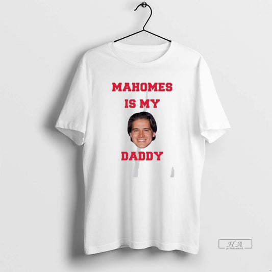 Official Justin Herbert Mahomes Is My Daddy