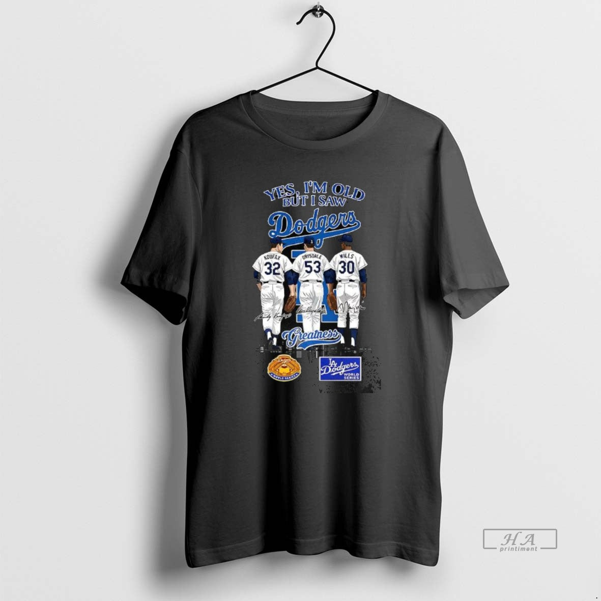 Official Koufax Drysdale Wills Yes Im Old But I Saw Los Angeles Dodgers Greatness Signature