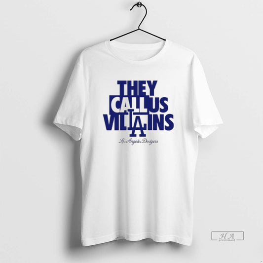 Official Los Angeles Dodgers They Call Us Villains T-Shirts, Hoodie, Sweatshirt | AU18TeeNovaLab.com