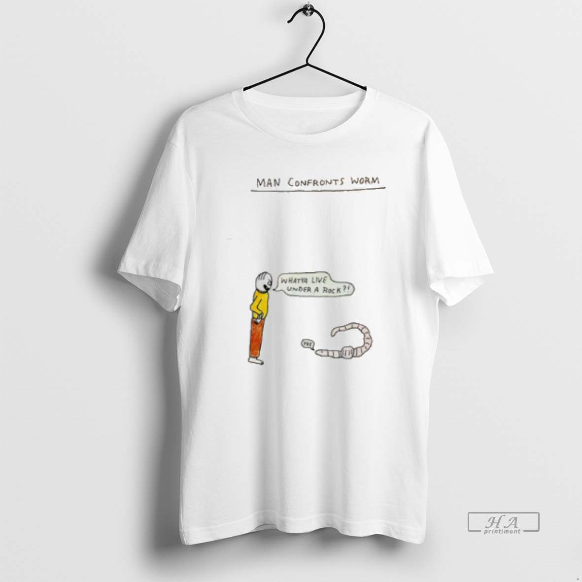 Official Man Confronts Worm Whatya Live Under A Rock Tee Hoodie, Sweatshirt | AU18TeeNovaLab.com