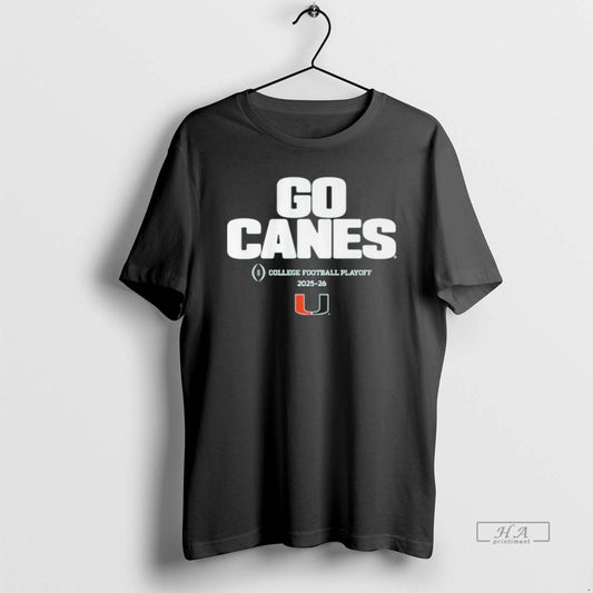 Official Miami Football 2025 Cfp Team Slogan T-Shirts, Hoodie, Sweatshirt | AU18TeeNovaLab.com