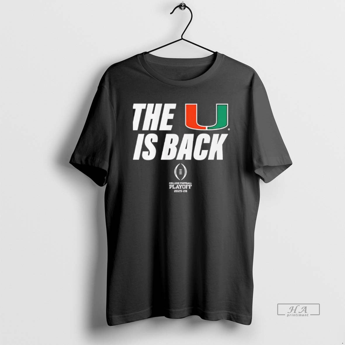 Official Miami Football 2025 Cfp The U Is Back T-Shirts, Hoodie, Sweatshirt | AU18TeeNovaLab.com