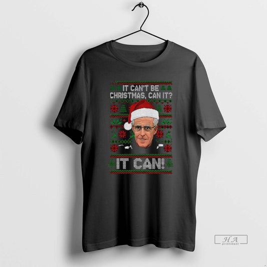 Official Mick Mccarthy It Cant Be Christmas Can It It Can Merry Xmas T-Shirts, Hoodie, Sweatshirt | AU18TeeNovaLab.com