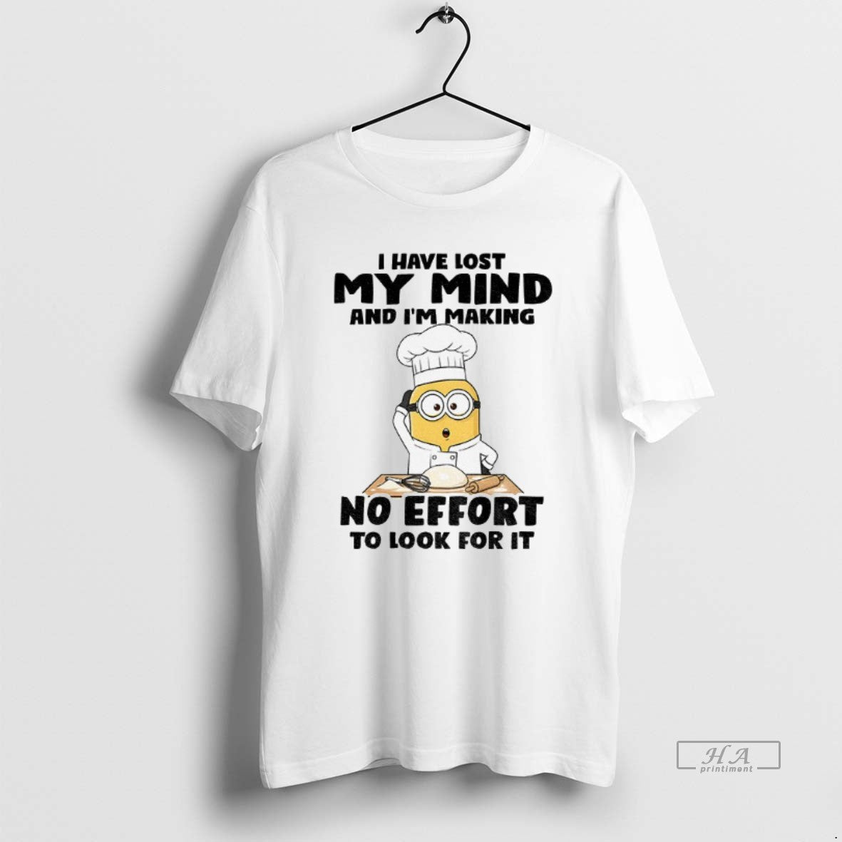Official Minion I Have Lost My Mind And Im Making No Effort To Look For T-Shirts, Hoodie, Sweatshirt | AU18TeeNovaLab.com