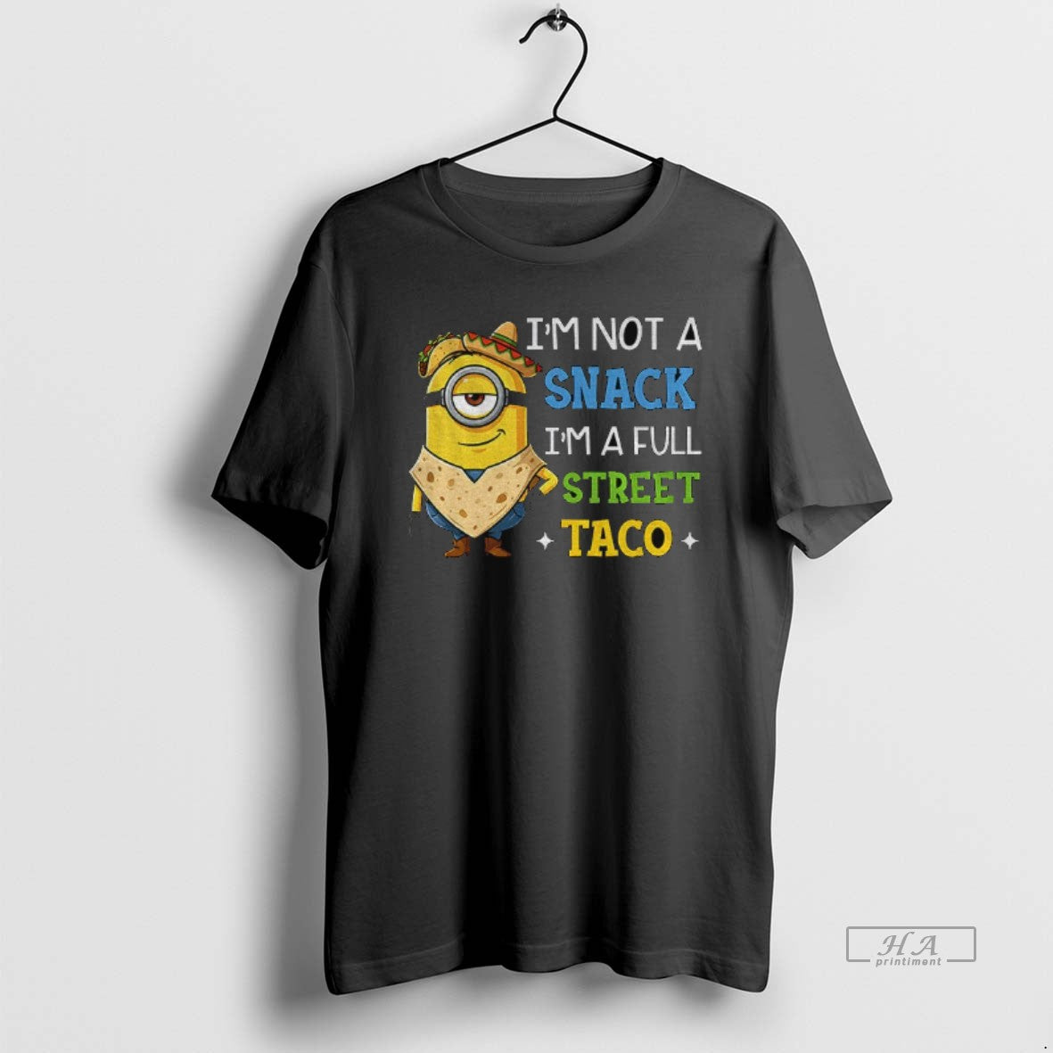 Official Minion Im Not A Snack Im A Full Street Taco Mexico T-Shirts, Hoodie, Sweatshirt | AU18TeeNovaLab.com