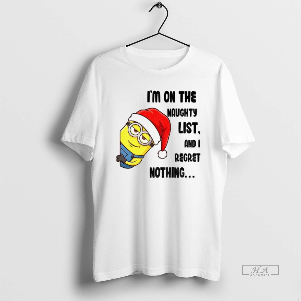 Official Minion Im On The Naughty List And I Regret Nothing Merry Christmas T-Shirts, Hoodie, Sweatshirt | AU18TeeNovaLab.com