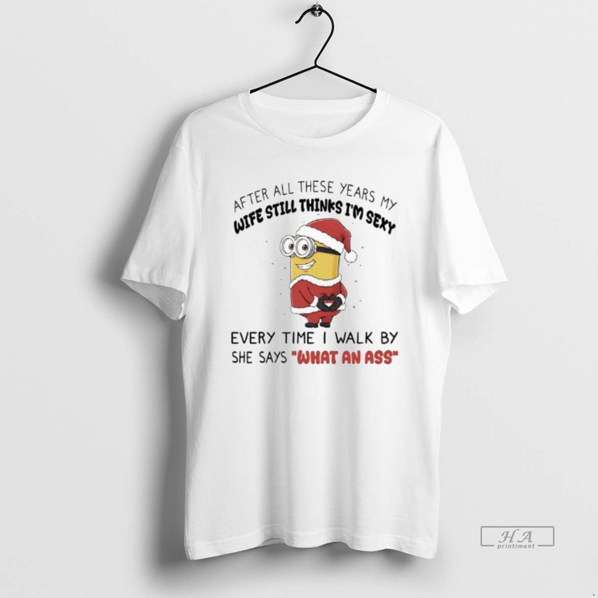 Official Minion After All These Years My Wife Still Thinks Im Sexy T-Shirts, Hoodie, Sweatshirt | AU18TeeNovaLab.com