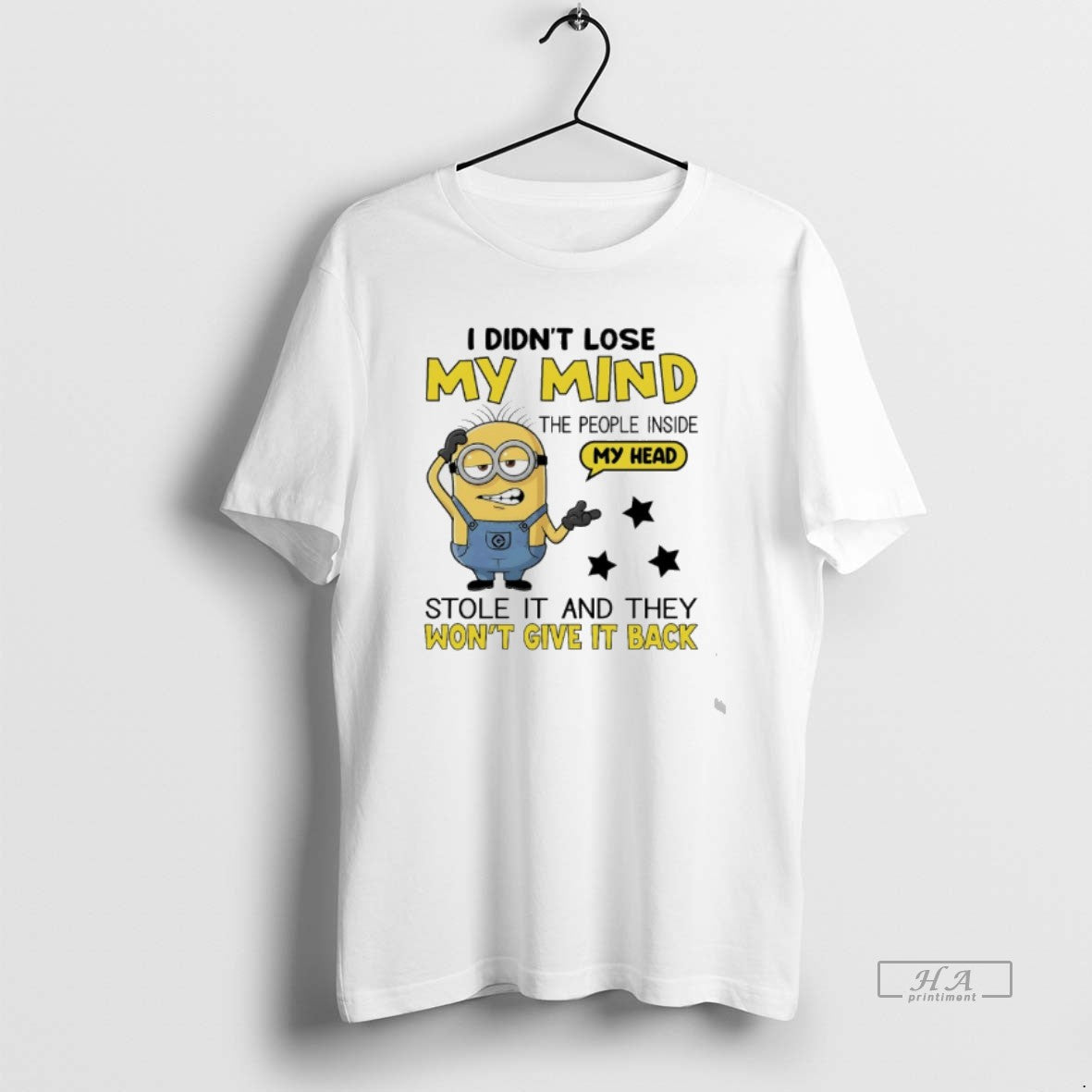 Official Minions I Didnt Lose My Mind The People Inside My Head Stole It And T-Shirts, Hoodie, Sweatshirt