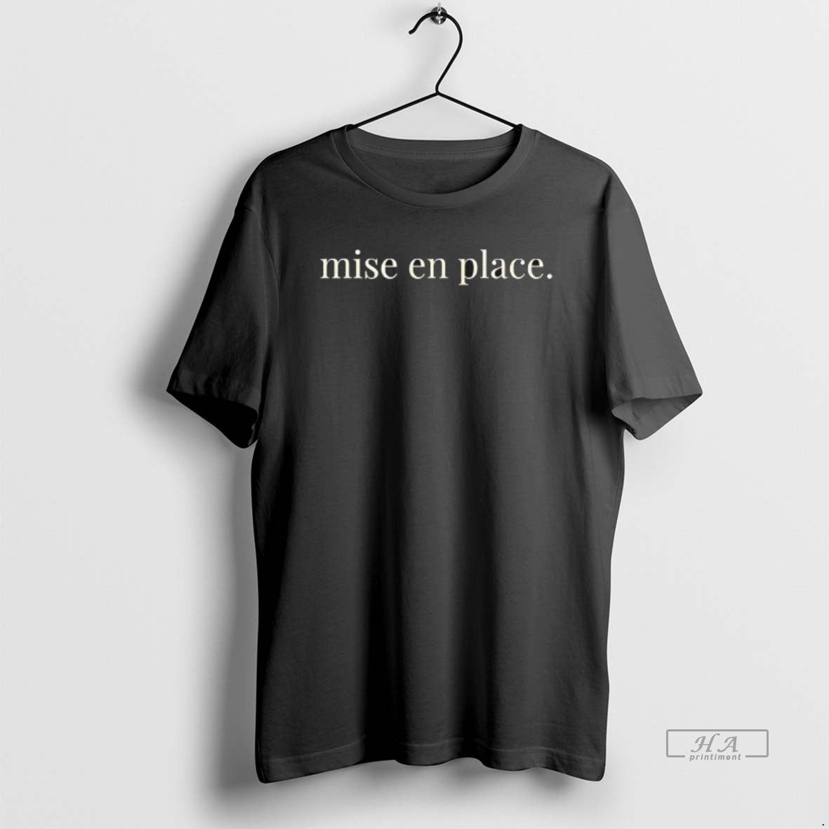 Official Mise En Place T-Shirts, Hoodie, Sweatshirt | AU18TeeNovaLab.com