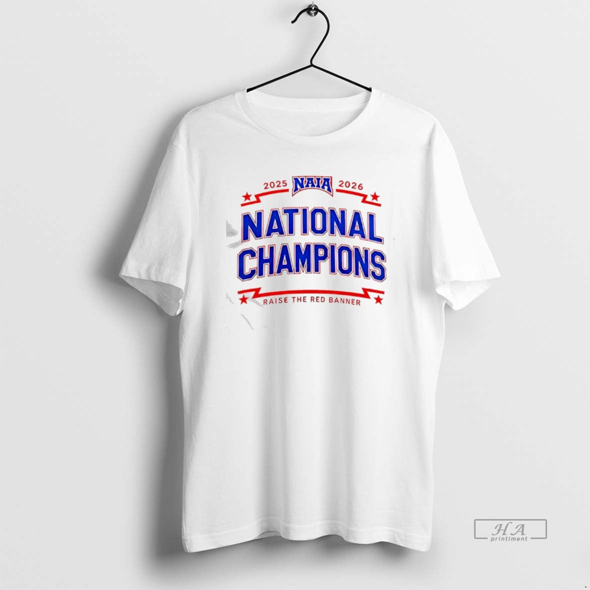Official Naia 2025 2026 National Champions Raise The Red Banner T-Shirts, Hoodie, Sweatshirt | AU18TeeNovaLab.com