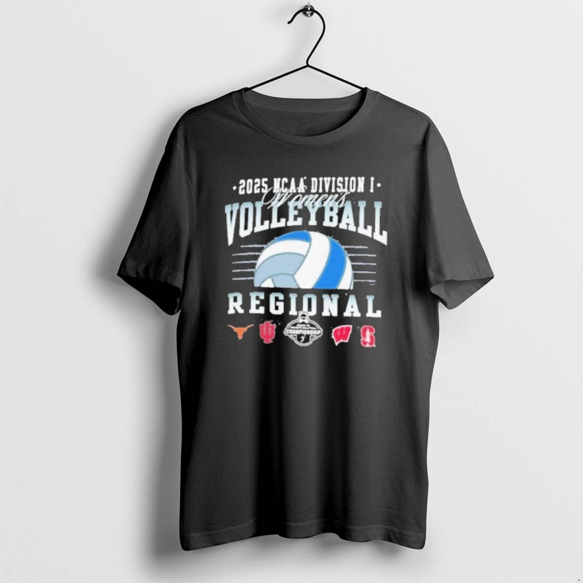 Official Ncaa Di Womens Volleyball Regional 2025 Texas Indiana Wisconsin And Stanford T-Shirts, Hoodie, Sweatshirt