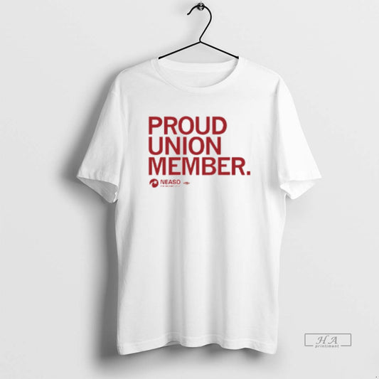Official Neaso Proud Union Member Creme T-Shirts, Hoodie, Sweatshirt | AU18TeeNovaLab.com