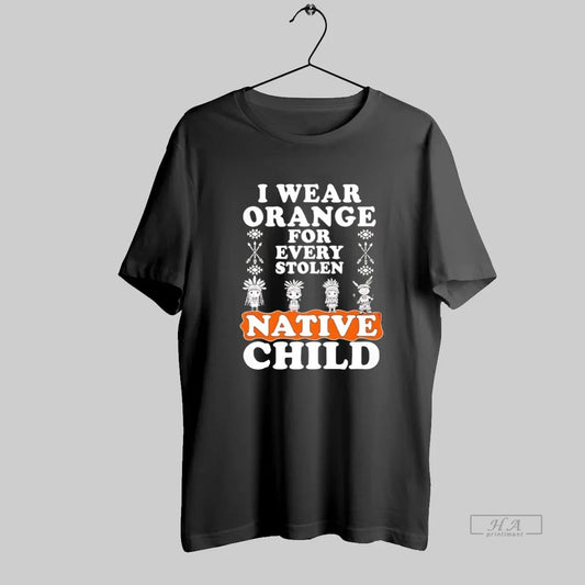 Official Native American I Wear Orange For Every Stolen Native Child
