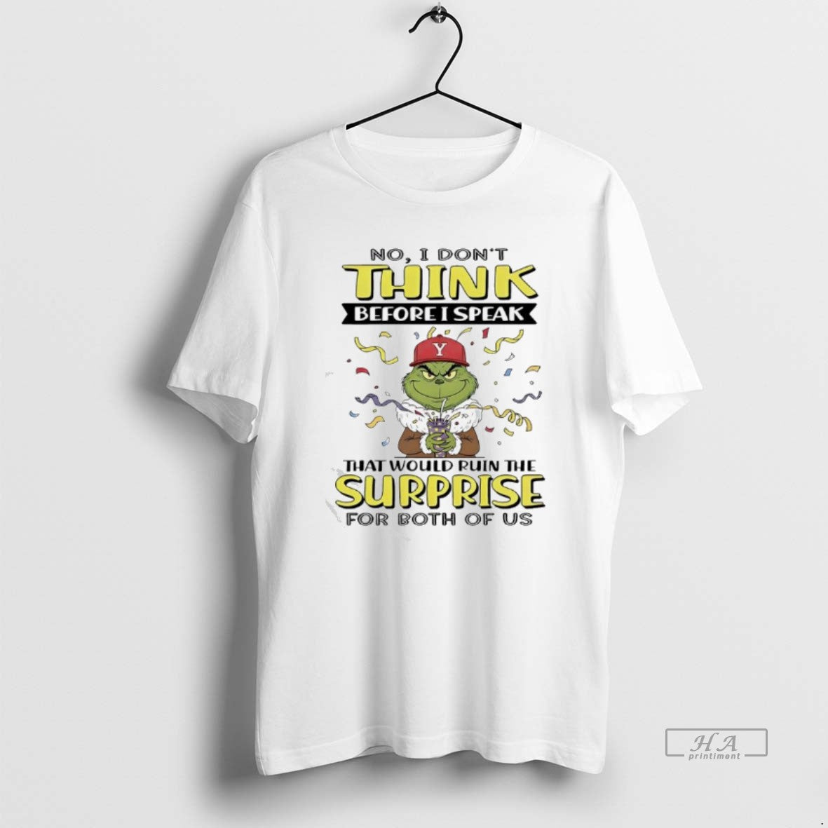 Official No Grinch Dont Think Before I Speak D Y That Would Ruin The Surprise T-Shirts, Hoodie, Sweatshirt