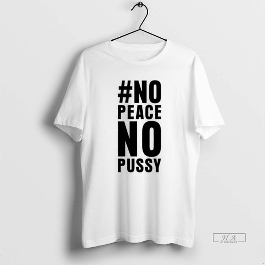 Official No Peace No Pussy