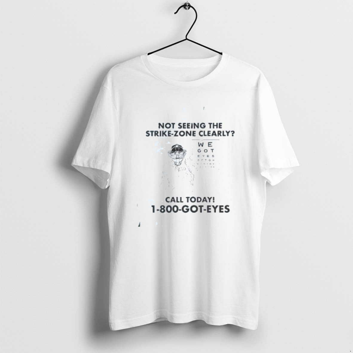 Official Not Seeing The Strike Zone Clearly Call Today 1800 Got Eyes T-Shirts, Hoodie, Sweatshirt | AU18TeeNovaLab.com