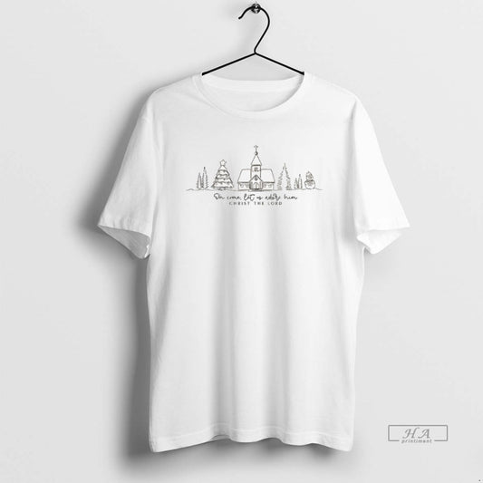 Official Oh Come Let Us Adore Him Christmas Church Scene Christ The Lord