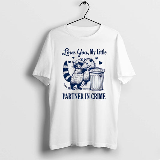 Official Opossum Love You My Little Partner In Crime T-Shirts, Hoodie, Sweatshirt | AU18TeeNovaLab.com