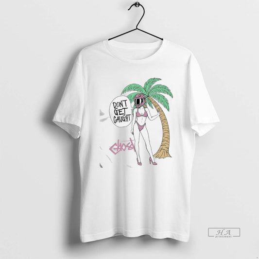 Official Palm Angels Dont Get Caught T-Shirts, Hoodie, Sweatshirt | AU18TeeNovaLab.com