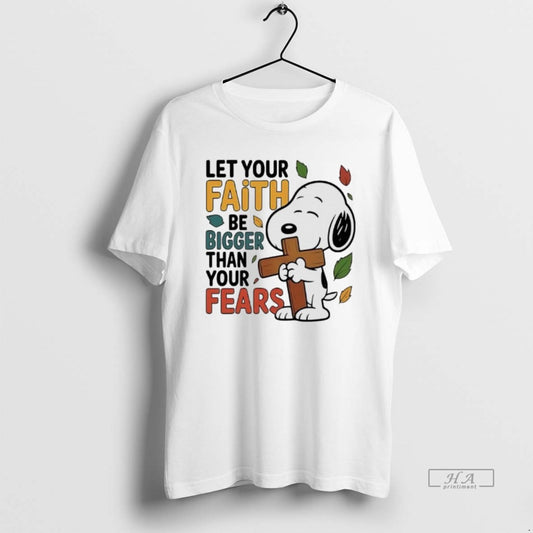 Official Peanuts Cross Let Your Faith Be Bigger Than Your Fears T-Shirts, Hoodie, Sweatshirt | AU18TeeNovaLab.com