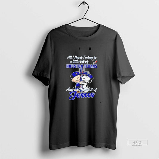 Official Peanuts All I Need Today Is A Little Bit Of Houston Texans T-Shirts, Hoodie, Sweatshirt | AU18TeeNovaLab.com