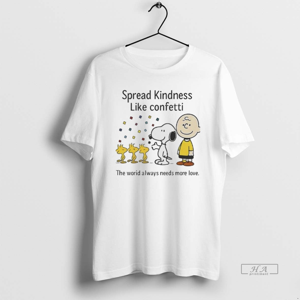 Official Peanuts Spread Kindness Like Confetti The World Always Needs More Love T-Shirts, Hoodie, Sweatshirt