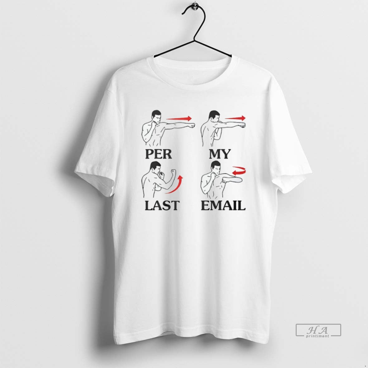 Official Per My Last Email Boxing Techniques Funny