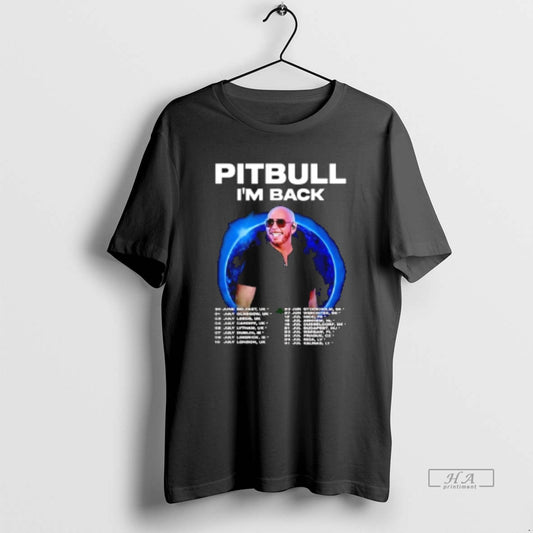 Official Pitbull Im Back Fan Tour 2025 Concert Dates Inspired T-Shirts, Hoodie, Sweatshirt | AU18TeeNovaLab.com