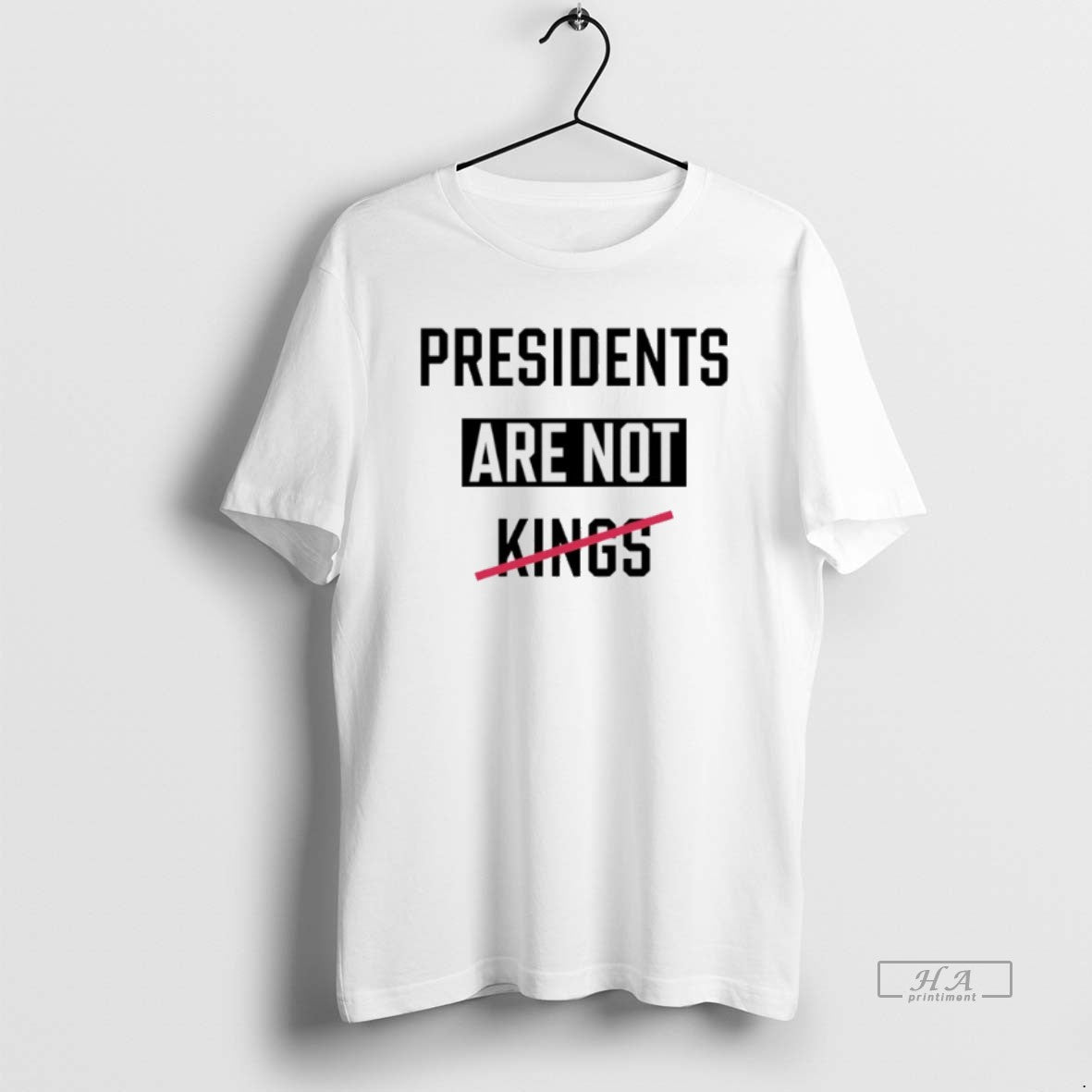 Official President Are Not King No King 2025