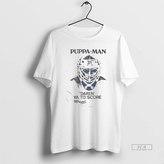 Official Puppa Man 31 Daren Ya To Score T-Shirts, Hoodie, Sweatshirt | AU18TeeNovaLab.com
