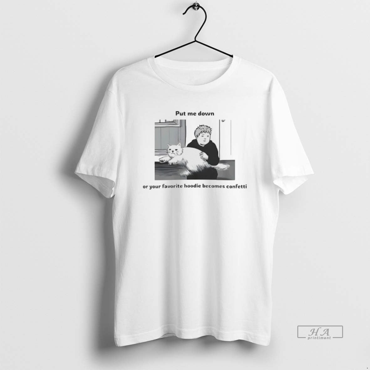 Official Put Me Down Or Your Favorite Becomes Confetti T-Shirts, Hoodie, Sweatshirt | AU18TeeNovaLab.com