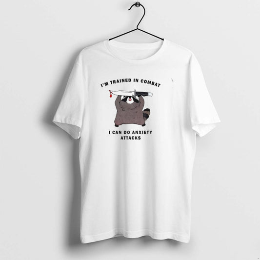 Official Raccoon Coping With Anxiety Im Trained In Combat I Can Do Anxiety Attacks T-Shirts, Hoodie, Sweatshirt