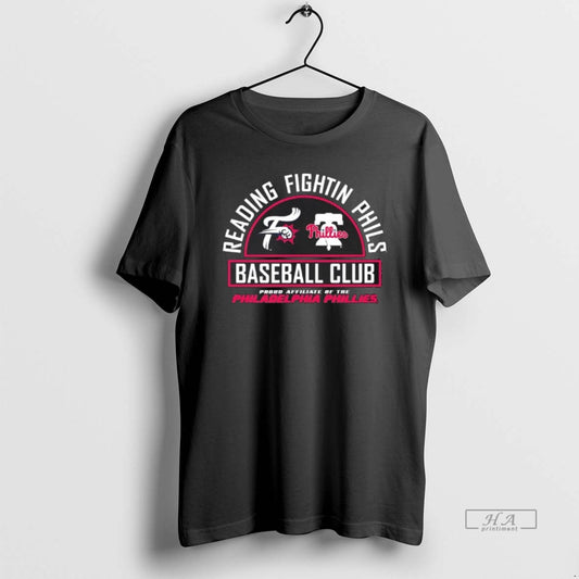 Official Reading Fightin Phils Baseball Proud Affiliate Of The Philadelphia Phillies T-Shirts, Hoodie, Sweatshirt