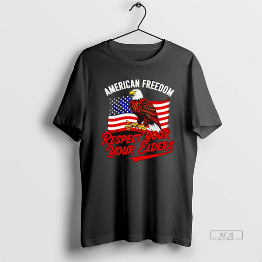 Official Respect Your Elders American Freedom Patriotic Graphic T-Shirts, Hoodie, Sweatshirt | AU18TeeNovaLab.com